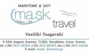 ΓΡΑΦΕΙΟ ΓΕΝΙΚΟΥ ΤΟΥΡΙΣΜΟΥ MASK TRAVEL MARITIME AND SKY ΗΡΑΚΛΕΙΟ ΚΡΗΤΗ ΤΣΑΓΚΑΡΑΚΗ ΒΑΣΙΛΙΚΗ